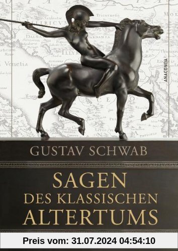 Sagen des klassischen Altertums - Vollständige Ausgabe